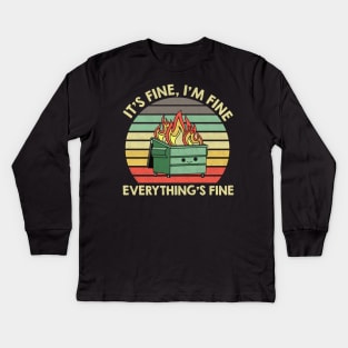 Vintage I'm Fine, It's Fine, Everything's Fine 2022 Dumpster On Fire Kids Long Sleeve T-Shirt